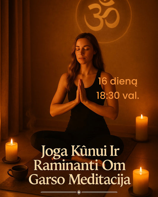 Gyvai Joga Kūnui + Meditacija 🧘🏼‍♀️