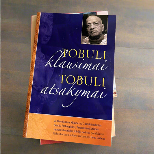 Knyga „Tobuli klausimai, tobuli atsakymai“ – dvasinis pokalbis apie Krišnos sąmonę - Ganapati