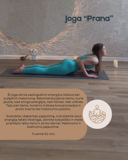 Joga Moterims malonumui bei vidinei ir fizinei energijai pažadinti "Prana" + magiška shavasana